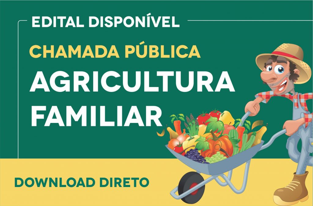 CHAMADA-PUBLICA-AGRICULTURA-FAMILIAR-1024x672